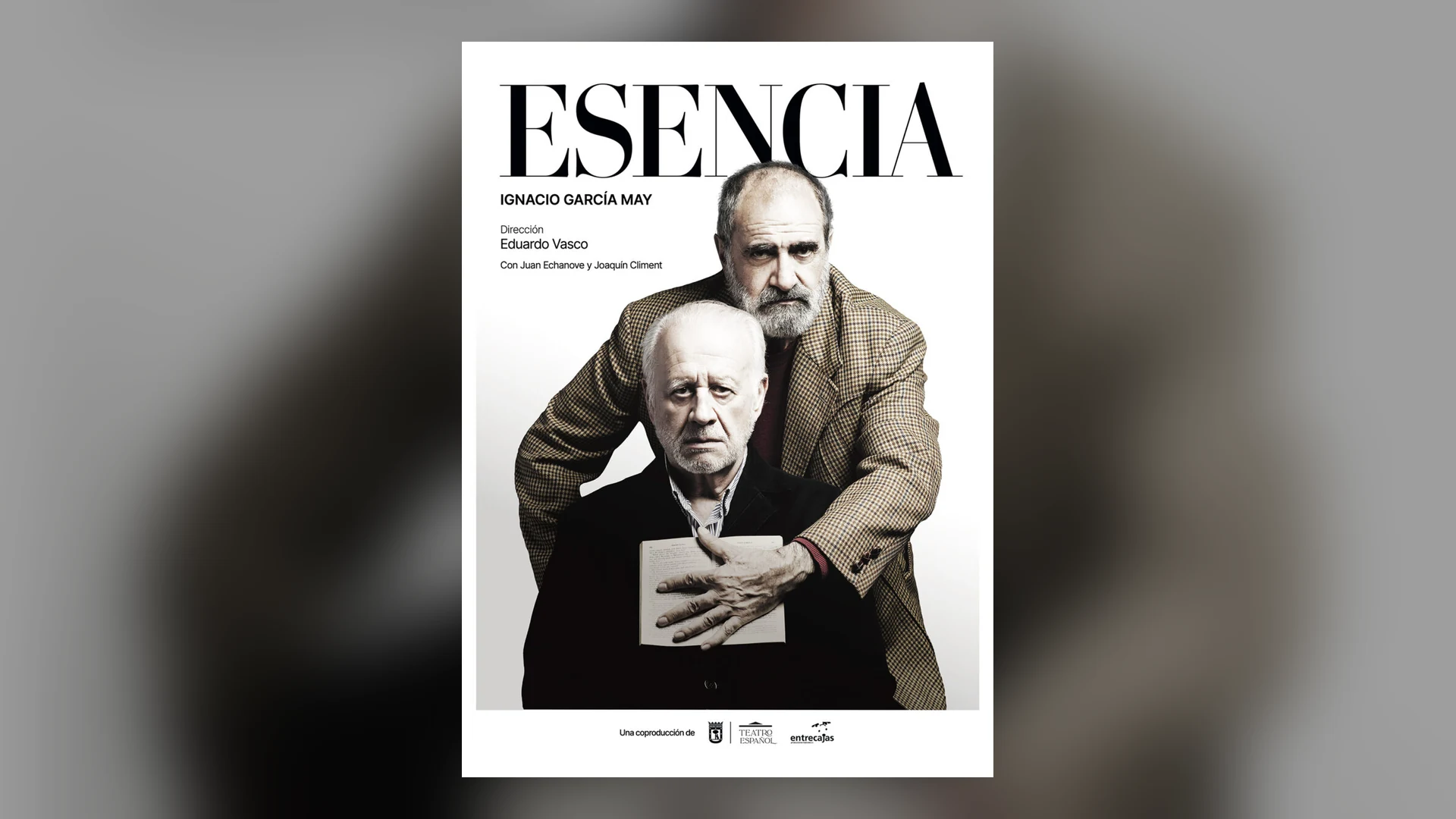 Cartel de la obra de teatro Esencia, con Juan Echanove y Joaquín Climent, en el Teatro Circo de Albacete