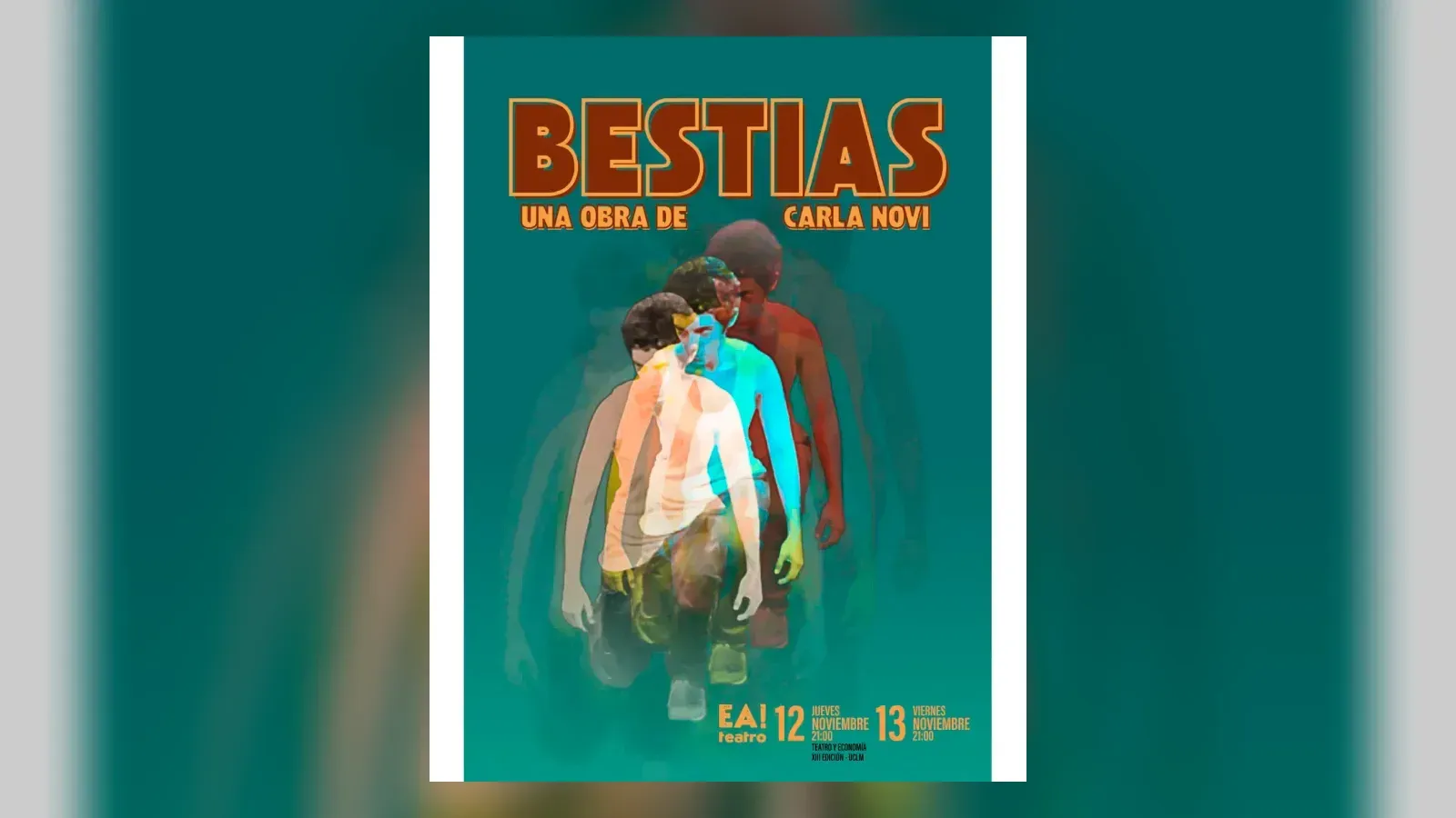 Cartel de Bestias, de Carla Novi, en EA! Teatro de Albacete